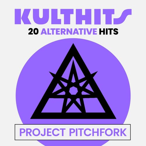 Project Pitchfork - Kulthits: Project Pitchfork - 20 Alternative Hits (2025)