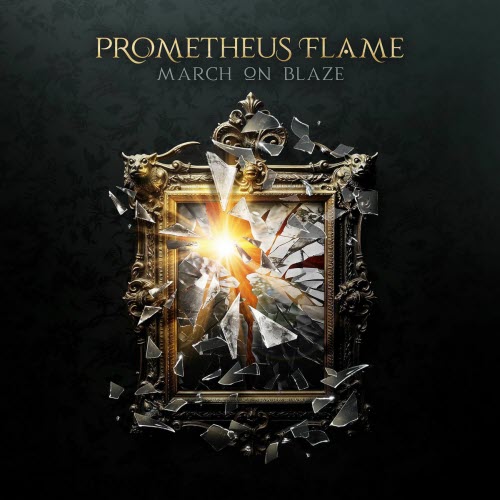Prometheus Flame - March On Blaze (2025) [Single]