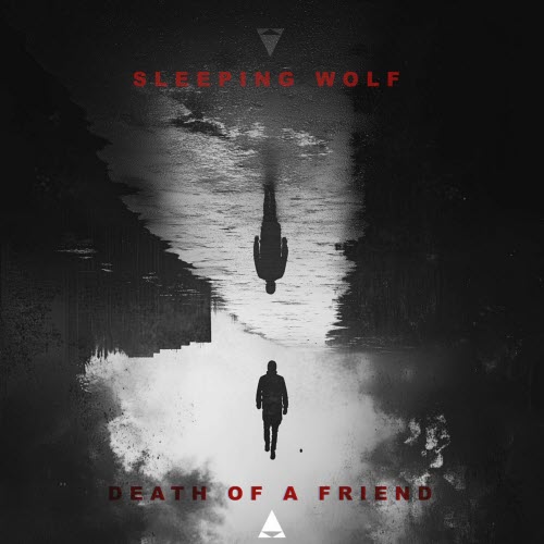 Sleeping Wolf - Death Of A Friend (2025) [Single]