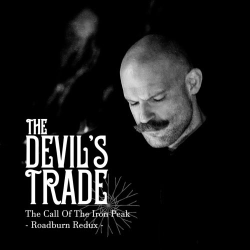 The Devil's Trade - The Call Of The Iron Peak - Roadburn Redux Live (2022)