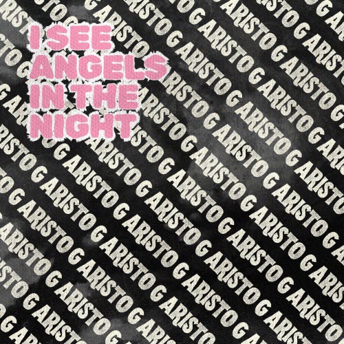 Aristo G - I See Angels In The Night (2025) [Single]