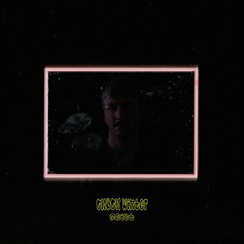 Chuck Winter - Geist (2022) [EP]