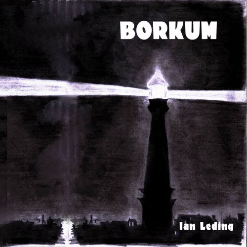 Ian Leding - Borkum (2025) [EP]