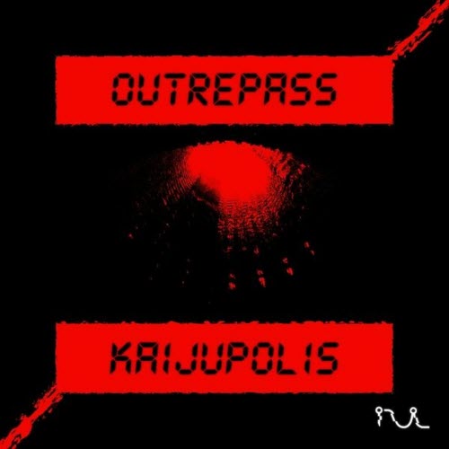 Outrepass - Kaijūpolis (2025) [EP]