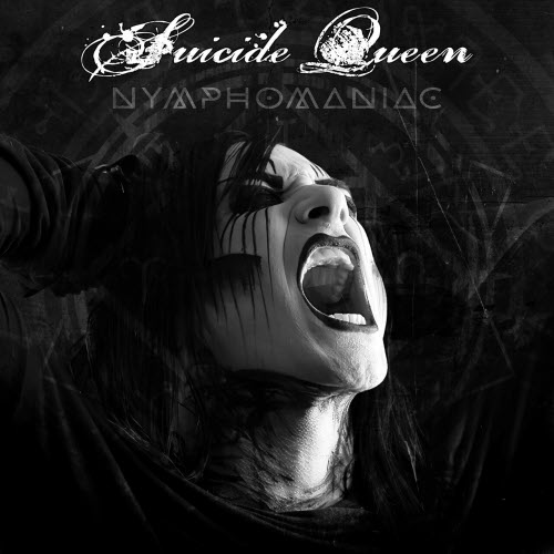 Suicide Queen - Nymphomaniac (2022)