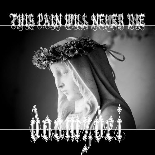 Doomzdei - This Pain Will Never Die (2025) [Single]