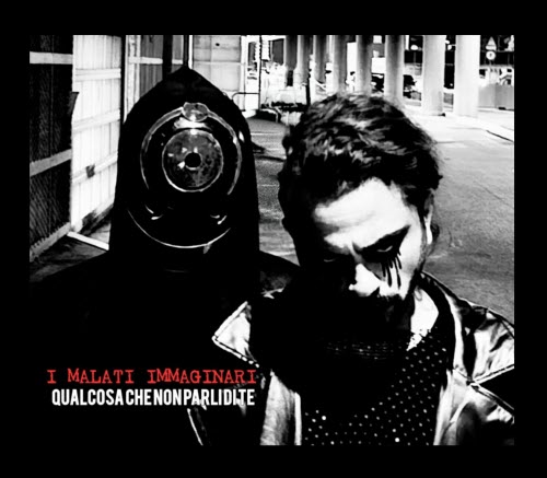 I Malati Immaginari - Qualcosa Che Non Parli Di Te (2025) [Single]