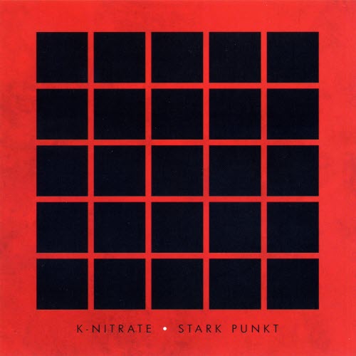 K-Nitrate - Stark Punkt (2011)