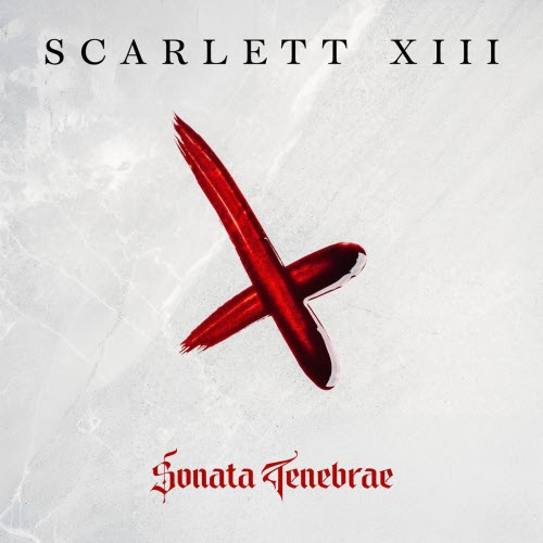 Scarlett XIII - Sonata Tenebrae (2025)