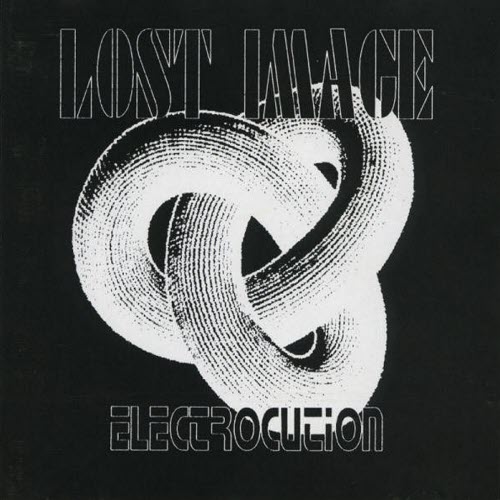 Lost Image - Electrocution (1992)