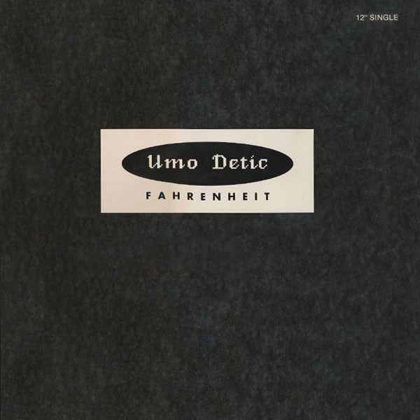 Umo Detic - Fahrenheit (1990) [EP]