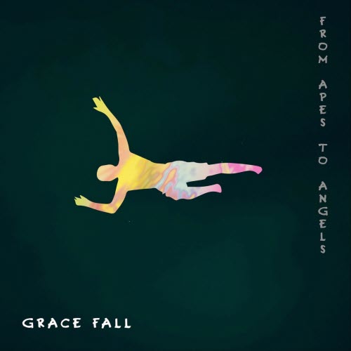 From Apes To Angels - Grace Fall (2025)