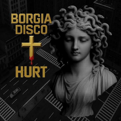Borgia Disco - Hurt (2025) [EP]