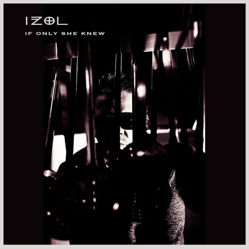 Iżol - If Only She Knew (2025) [Single]