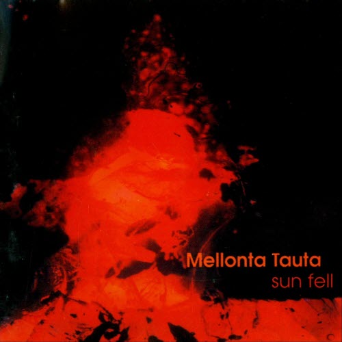 Mellonta Tauta - Sun Fell (1994)