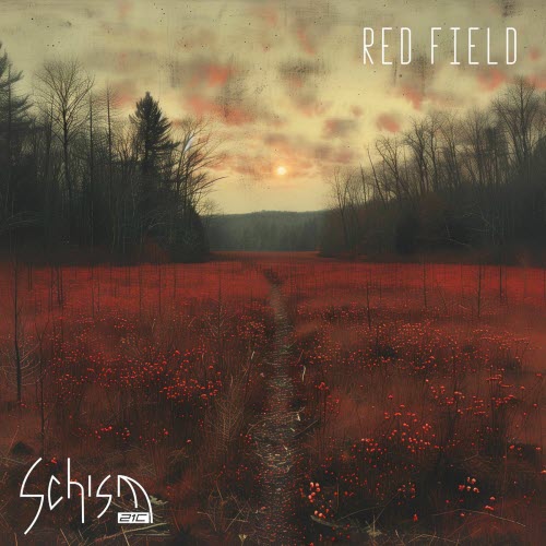 Schism 21C - Red Field (2025) [Single]