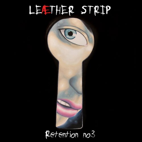 Leaether Strip - Retention No. 3 (Limited Edition) (2010) [2CD]