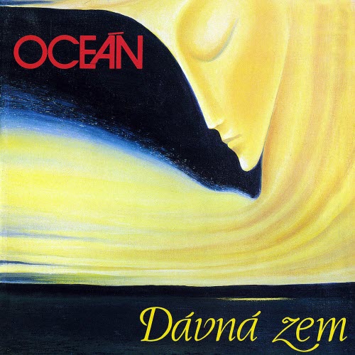 Oceán - Dávná Zem (2011) [Remastered]