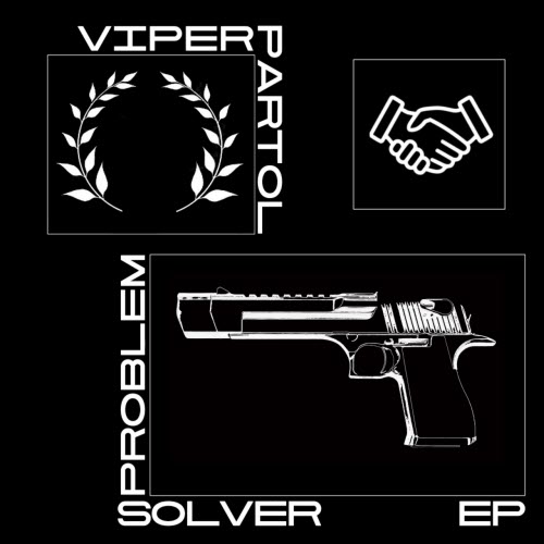 Viper Patrol - Problem Solver (2025) [EP]