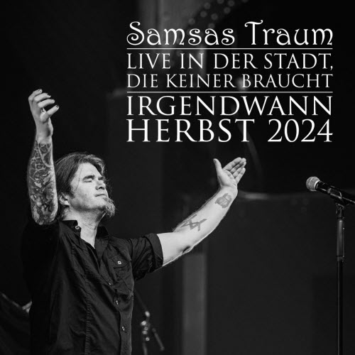 Samsas Traum - Live In Der Stadt, Die Keiner Braucht (2025)