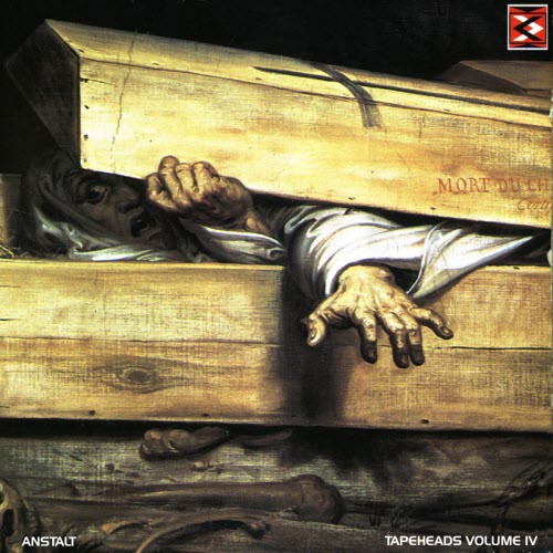 Anstalt - Tapeheads Volume IV (1995)