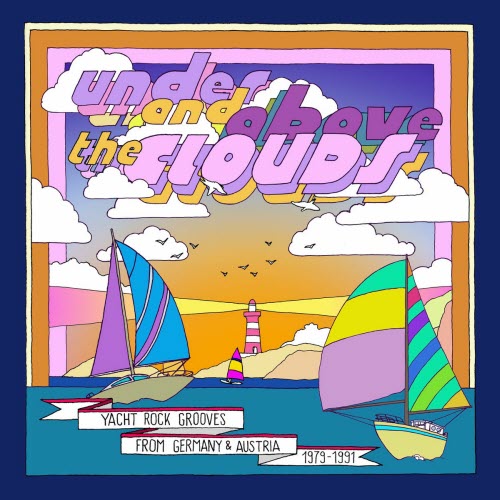 VA - Under And Above The Clouds - Yacht Rock Grooves From Germany & Austria 1979-1991 (2025)