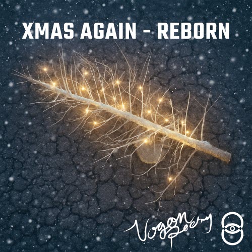 Vogon Poetry - Xmas Again (Reborn) (2025) [Single]