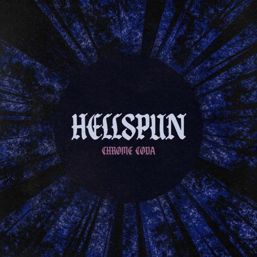 Chrome Coda - Hellspun (2025) [Single]