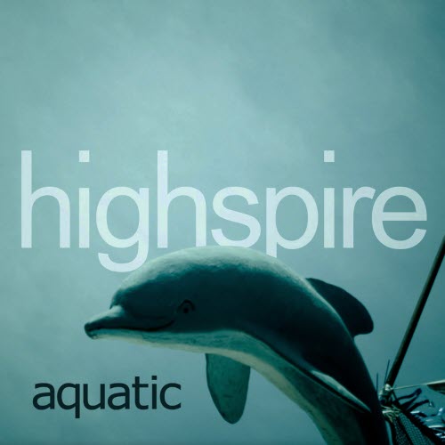 Highspire - Aquatic (2010)