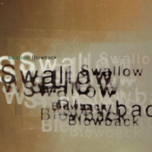 Swallow - Blowback (1992)