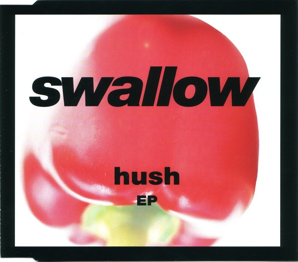 Swallow - Hush (1994) [EP]
