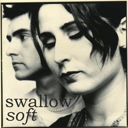 Swallow - Soft (2009)