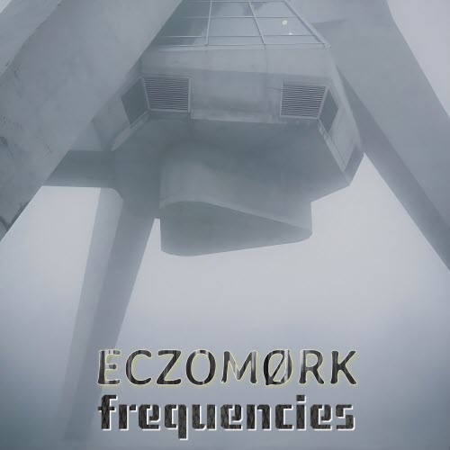 Eczomørk - Frequencies (2025)