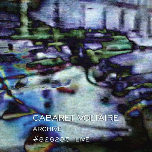 Cabaret Voltaire - Archive #828285 Live (2013) [3CD]