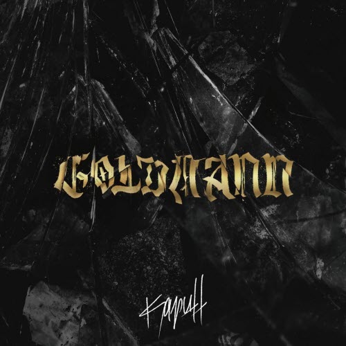 Goldmann - Kaputt (2025) [Single]