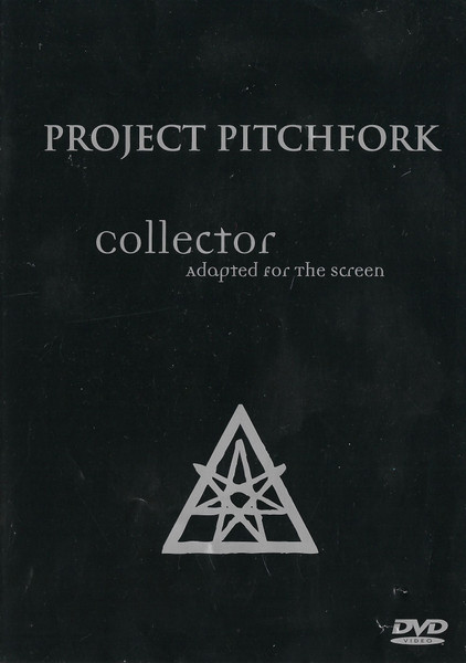 Project Pitchfork - Collector - Adapted For The Screen (2002)