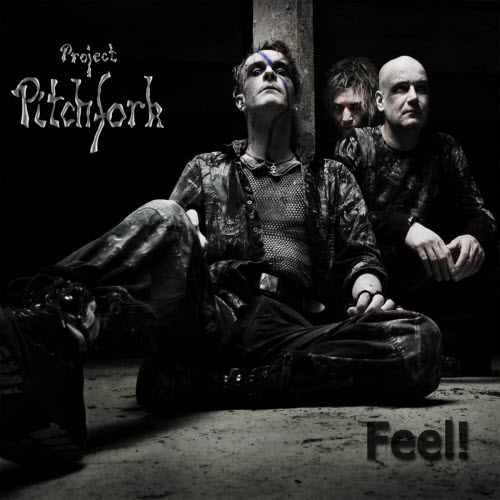 Project Pitchfork - Feel! (2009) [EP]