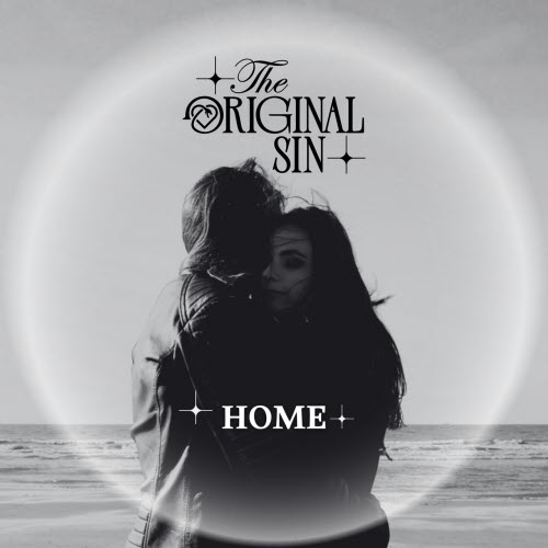 The Original Sin - Home (2025) [Single]