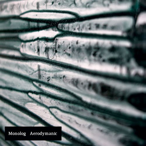 Monolog - Aerodymanic (2012)