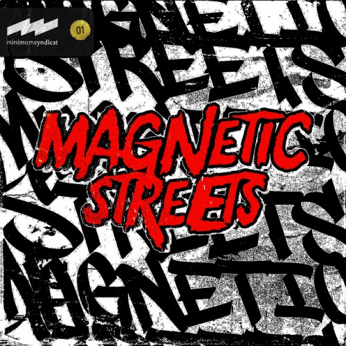 Minimum Syndicat - Magnetic Streets 01 (2025) [EP]