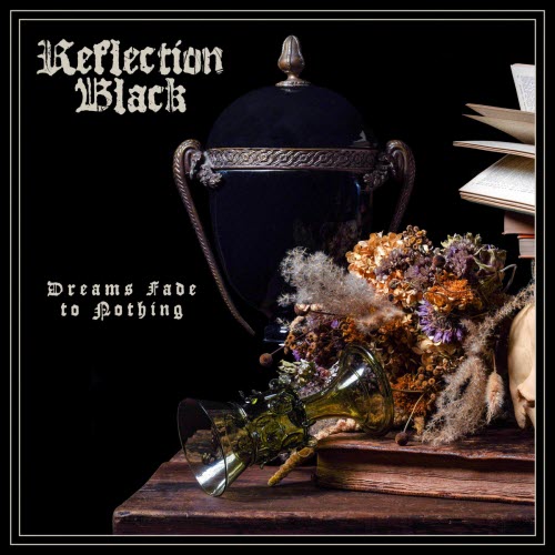 Reflection Black - Dreams Fade To Nothing (2025) [Single]