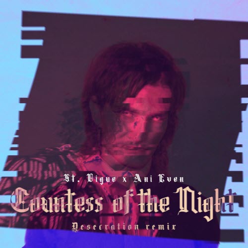 St. Digue - Countess Of The Night (Desecration Remix) (2025) [Single]