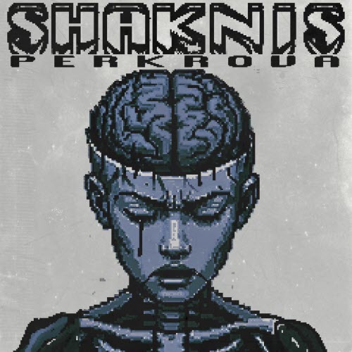 Shaknis - Perkrova (2025) [EP]