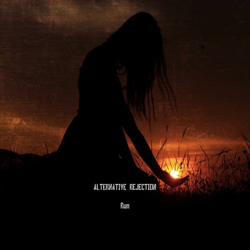 Alternative Rejection - Run (2025) [Single]