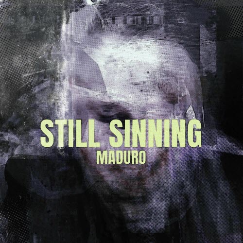 Maduro - Still Sinning (2025) [EP]