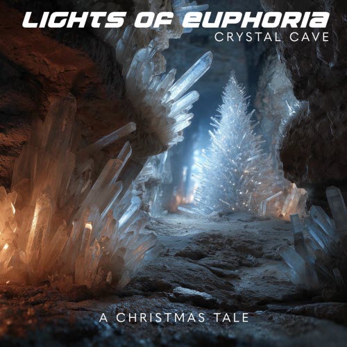 Lights Of Euphoria - Crystal Cave (2025) [Single]
