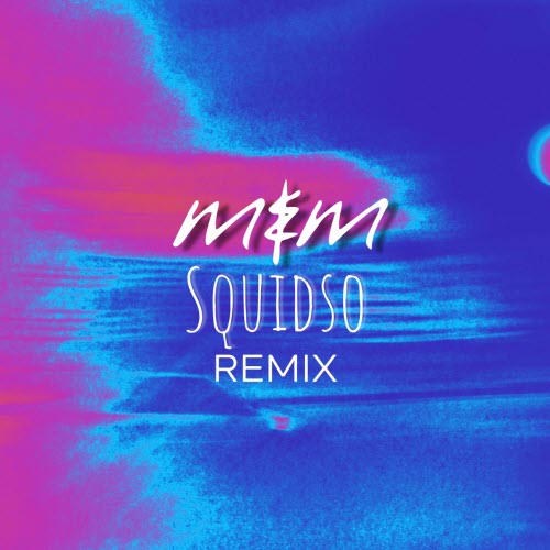 Me & Melancholy - Squidso (Remix) (2025) [Single]