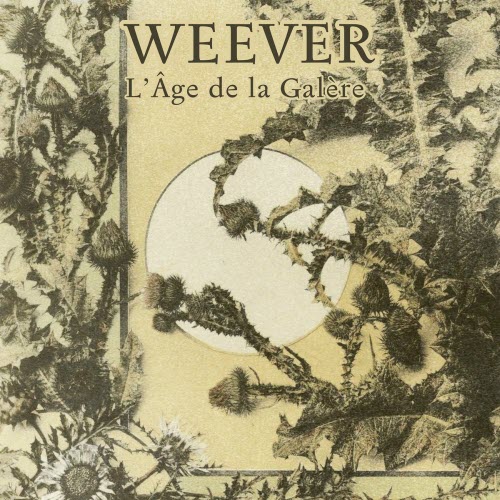 Weever - L'Âge De La Galère (2025) [EP]