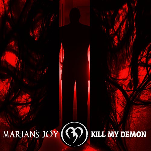Marian's Joy - Kill My Demon (2023)