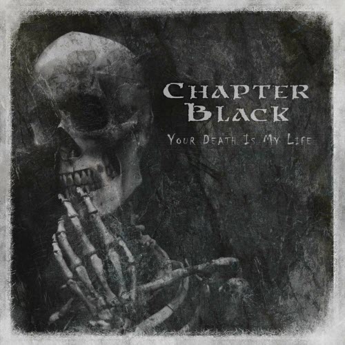 Chapter Black - Your Death Is My Life (2024) [EP]